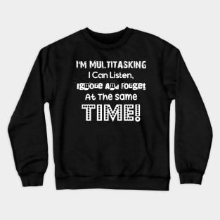 ADHD Awereness - Multitasking Crewneck Sweatshirt